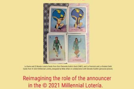 Reimagining the role of the announcer in the 2021 Millennial Lotería